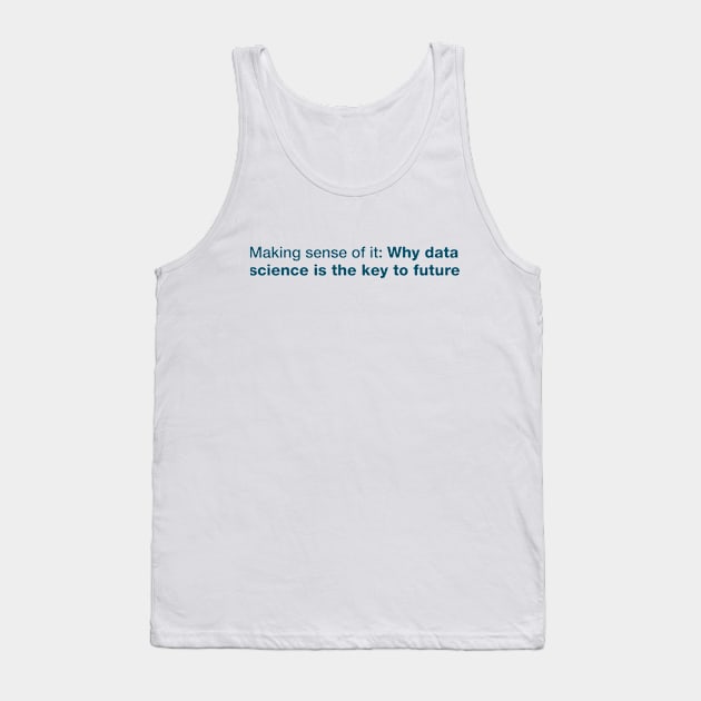 Data Sceince Tank Top by Joker & Angel